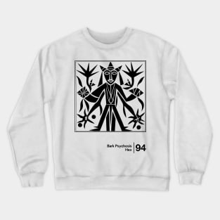 Bark Psychosis - Hex - Minimalist Graphic Artwork Design Crewneck Sweatshirt